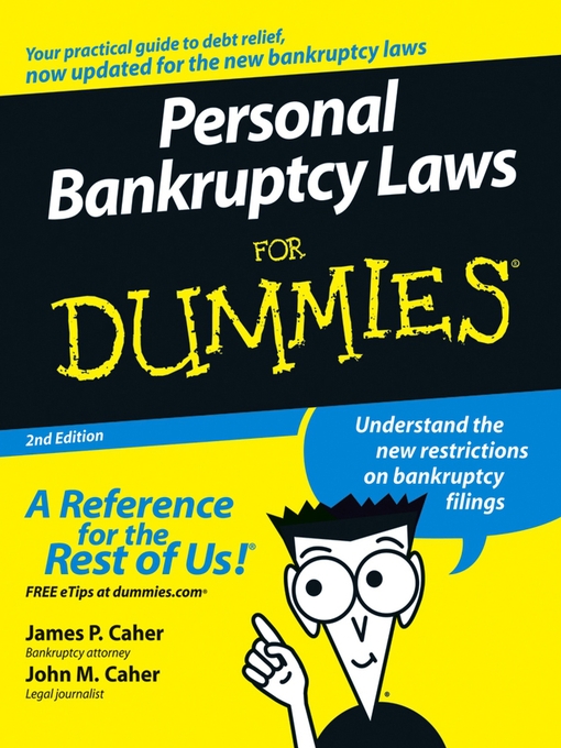 Title details for Personal Bankruptcy Laws For Dummies by James P. Caher - Available